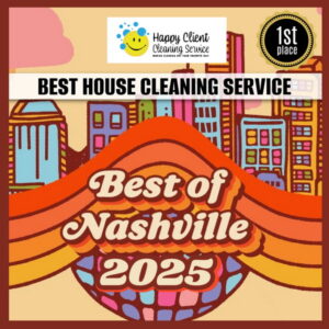 Happy Client Cleaning Service Wins 1st Place as Best of Nashville Cleaning Company 2025